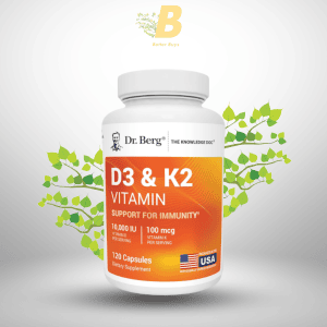 Dr. Berg D3 & K2 10,000 IU 120 Capsules - authentic USA supplement in Bangladesh Dr. Berg Vitamin D3 K2 label - USA imported BD Buy Dr. Berg D3 K2 online in Bangladesh - Better Buys BD